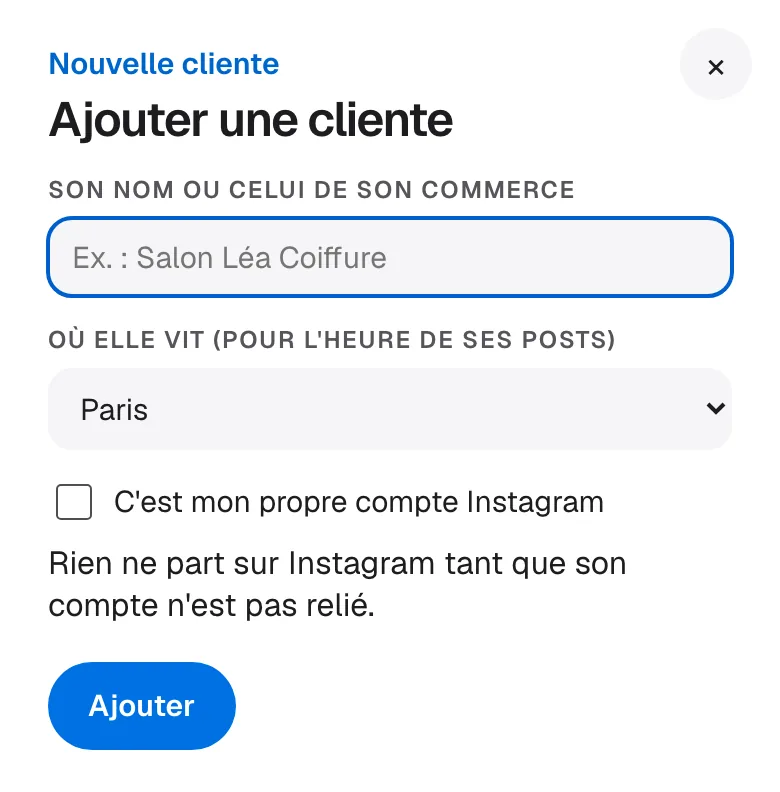 Le formulaire Ajouter une cliente : son nom, la ville où elle vit, et la case C'est mon propre compte Instagram