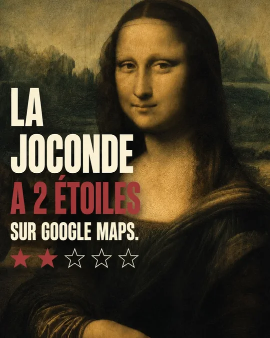 Une slide d'origine&nbsp;: «&nbsp;La Joconde à 2 étoiles sur Google Maps&nbsp;», en capitales sur le tableau