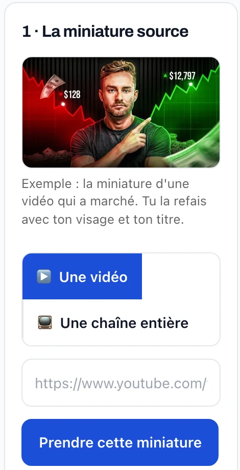 L'écran du Studio : la miniature source, le choix entre une vidéo et une chaîne entière, le lien YouTube et le bouton « Prendre cette miniature »